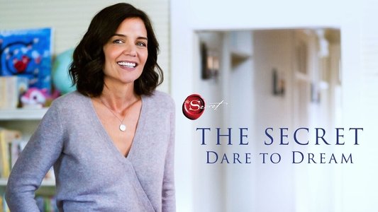 The Secret: Dare to Dream