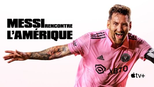 Messi Meets America