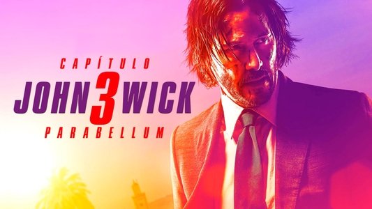 John Wick: Chapter 3 - Parabellum