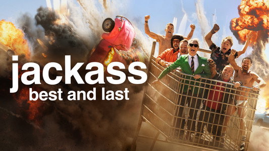 Jackass: Best and Last