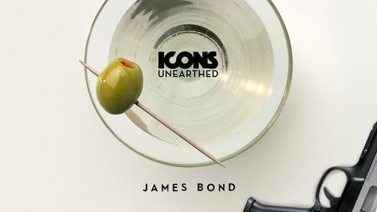Icons Unearthed: James Bond