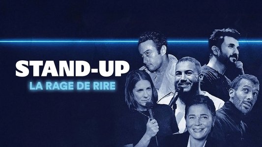 Stand-up, la rage de rire