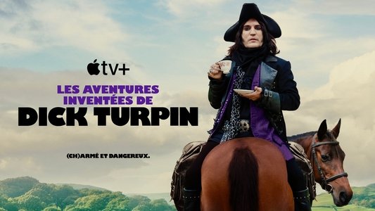 The Completely Made-Up Adventures of Dick Turpin