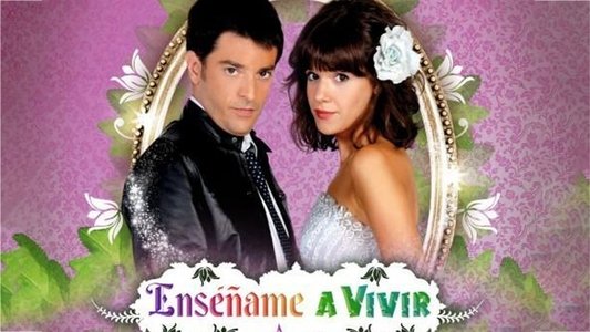 Enseñame a vivir