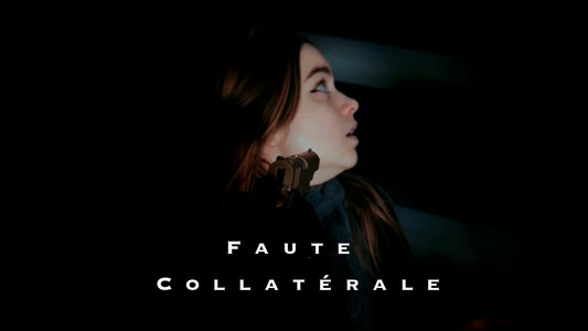 Faute Collatérale