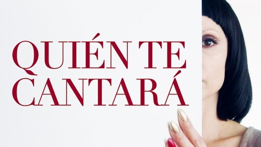 Quién te cantará