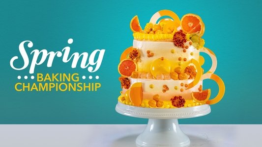 Spring Baking Championship