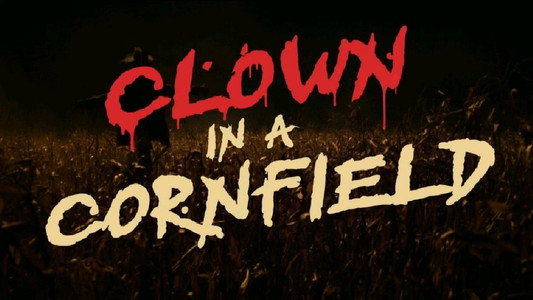 Clown in a Cornfield