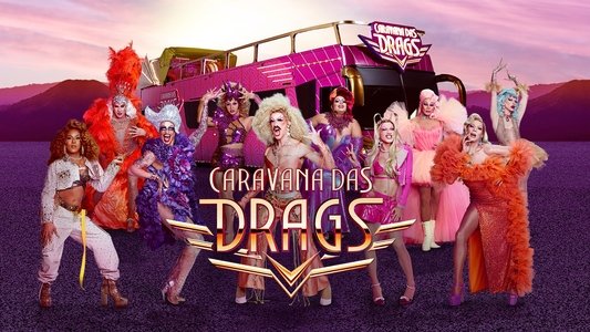 Caravana das Drags