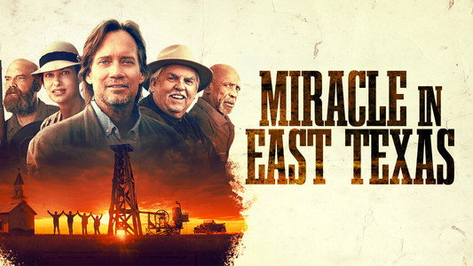 Miracle in East Texas