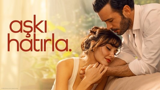 Aşkı Hatırla