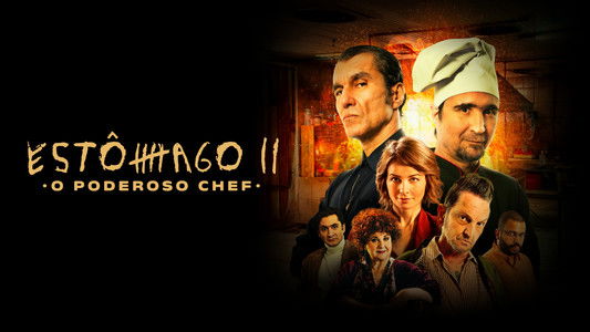 Estômago II: O Poderoso Chef