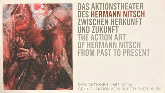 Das Aktionstheater Des Hermann Nitsch Zwischen Herkunft Und Zukunft