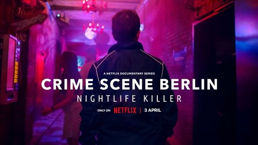 Crime Scene Berlin: Nightlife Killer