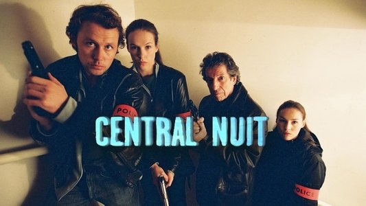Central Nuit