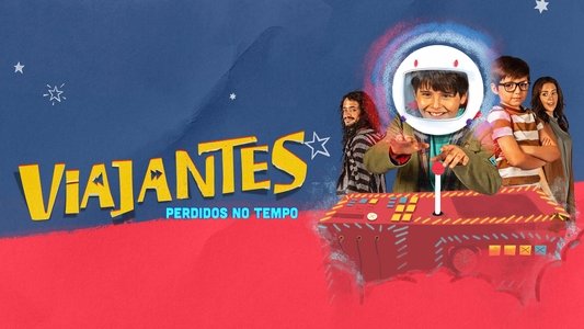 Viajeros: Perdidos en el tiempo