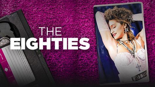 The Eighties