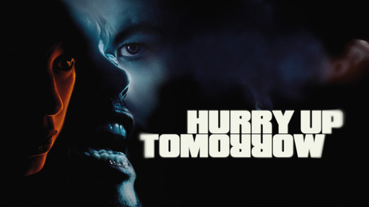 Hurry Up Tomorrow