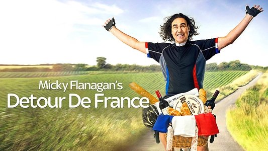Micky Flanagan's Detour de France