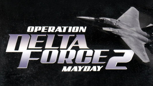 Operation Delta Force 2: Mayday