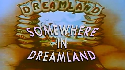 Somewhere in Dreamland