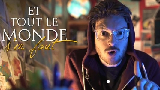 Et tout le monde s'en fout