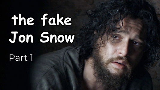 THE FAKE JON SNOW