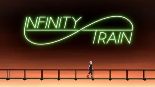 Infinity Train