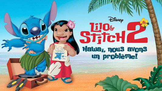 Lilo & Stitch 2: Stitch Has a Glitch