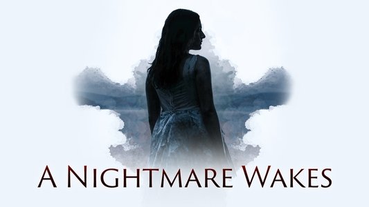 A Nightmare Wakes