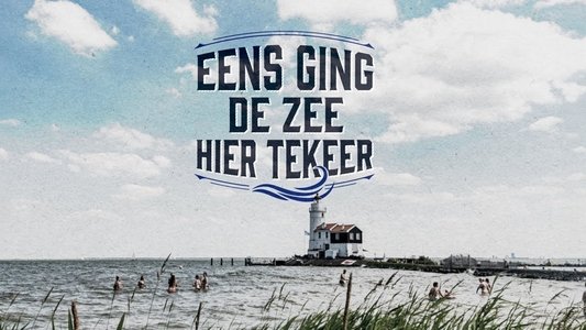 Eens ging de zee hier tekeer