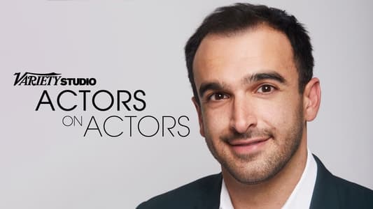 Variety Studio: Actors on Actors