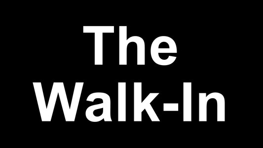 The Walk-In