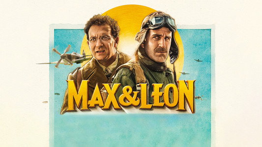 La Folle Histoire de Max et Léon