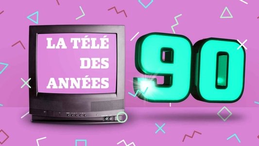 La Télé des années 90