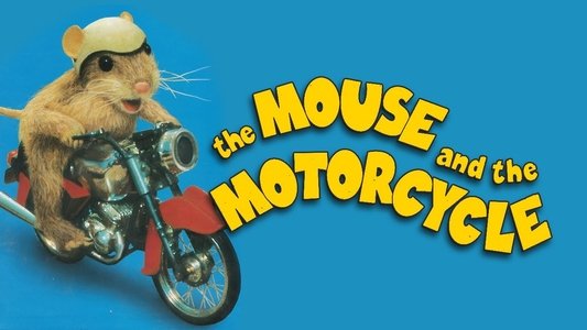 The Mouse and the Motorcycle