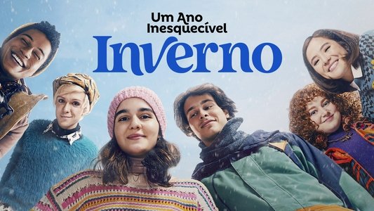 Um Ano Inesquecível - Inverno