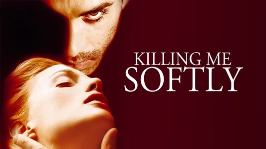 Killing Me Softly