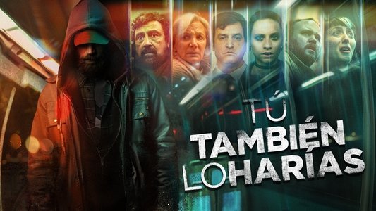 Tú también lo harías