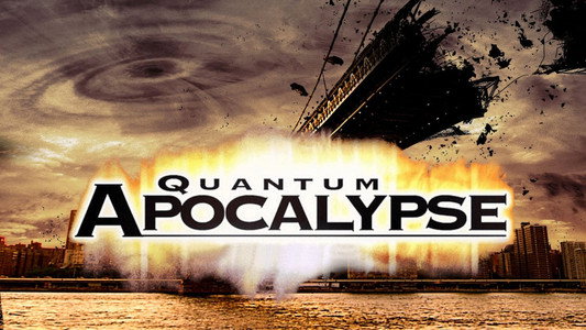 Quantum Apocalypse