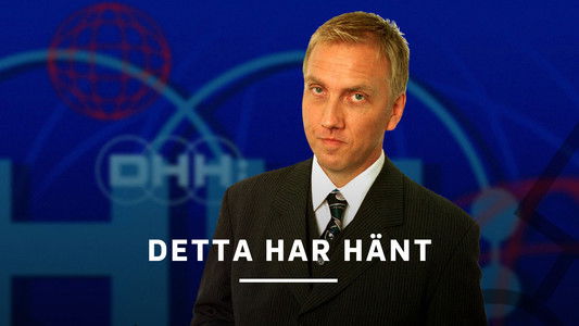 Detta har hänt
