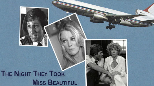 The Night They Took Miss Beautiful