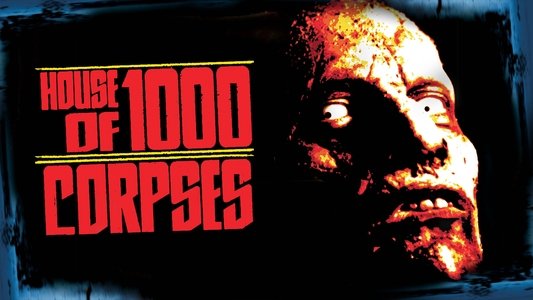 House of 1000 Corpses
