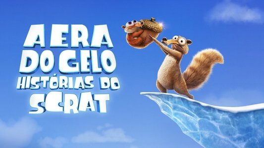 Ice Age: Scrat Tales
