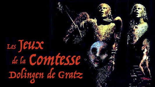 Les Jeux de la Comtesse Dolingen de Gratz