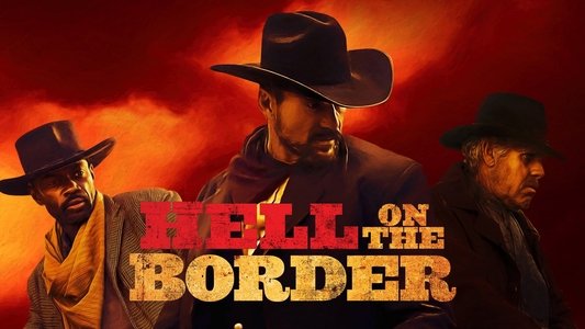 Hell on the Border