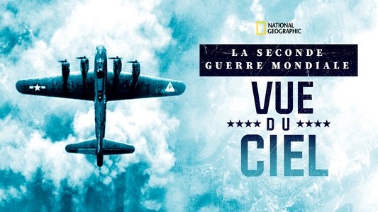 World War II: Secrets from Above