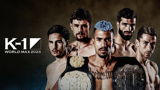 K-1 WORLD MAX 2026 -70kg World Championship Tournament Opening Round