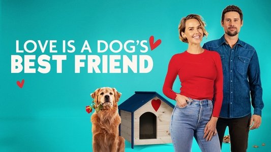 Love Is a Dog's Best Friend