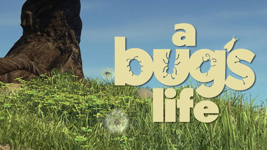 A Bug's Life